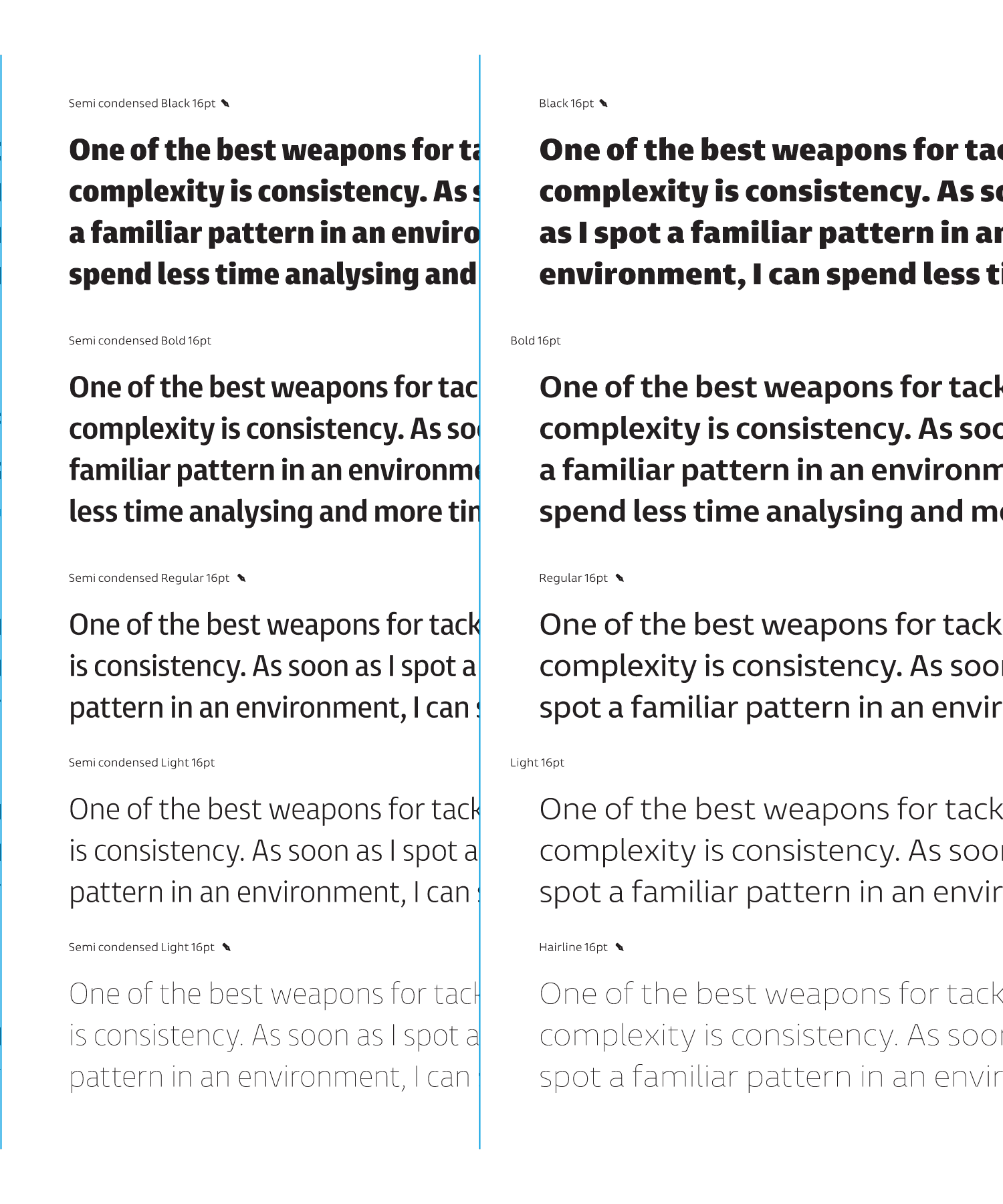 Entorno, text examples using semi-condensed and regular styles from hairline to black weight